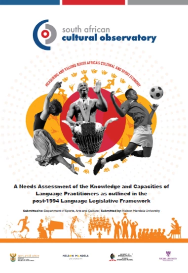 A Needs Assessment of the Knowledge and Capacities of Language Practitioners as outlined in the post-1994 Language Legislative Framework